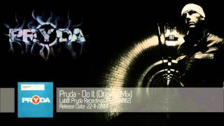 Pryda - Do It (Orginal Mix) ‎[PRYDA002]