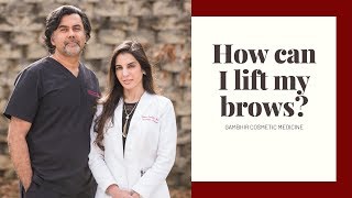 Brow Lifting with Botox // Gambhir Cosmetic Medicine