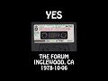 Yes - 1978-10-06 - Inglewood, CA @ The Forum [Audio]