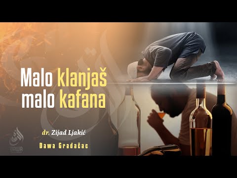 MALO KLANJAŠ MALO KAFANA - dr. Zijad Ljakić