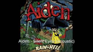 Aiden - Silent Eyes (Acoustic)