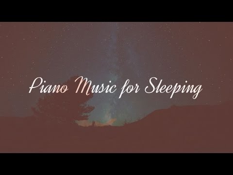 Piano Music for Sleeping