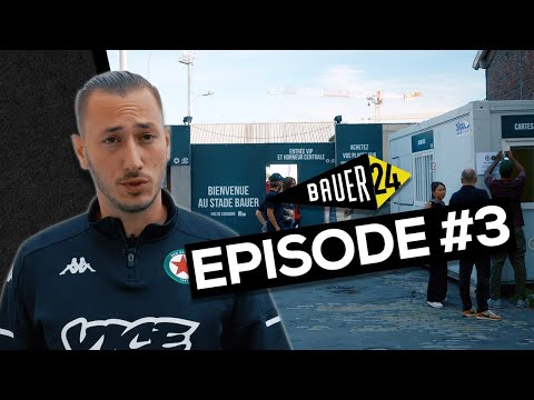 #BAUER24 – S01, EP 3 : UNE NOUVELLE ENTRÉE POUR LE STADE BAUER