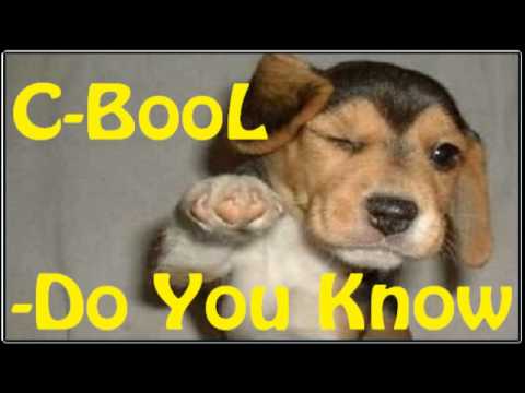 C-BooL   Do You Know
