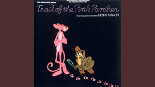 Trail Of The Pink Panther (Main Theme)