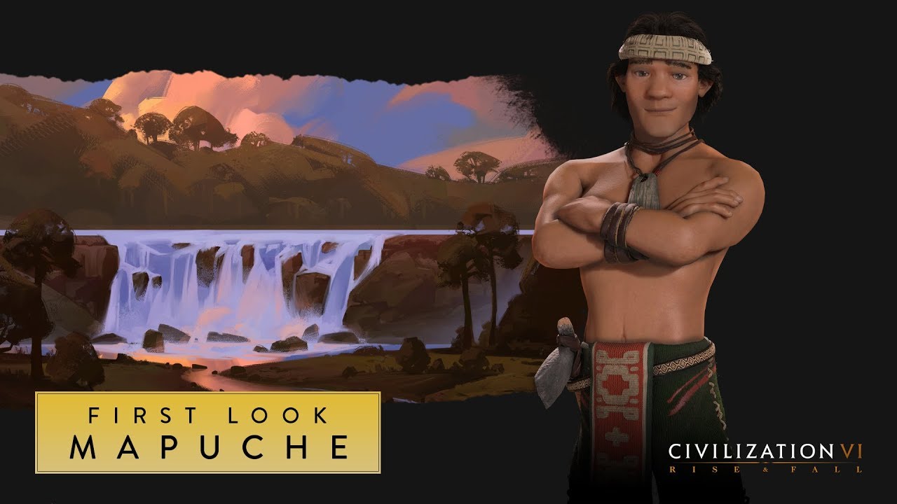 Civilization VI: Rise and Fall â€“ First Look: Mapuche - YouTube