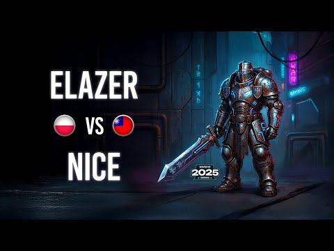 Elazer VS Nice WardiTV 2025 Championship GS