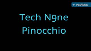 Tech N9ne - Pinocchio