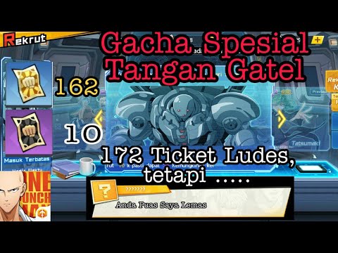 "GACHA GACHA PENGHABISAN. 172 MELAYANG TAPI ......" One Punch Man The Strongest