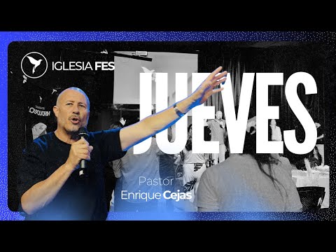 JUEVES DE INTIMIDAD CON DIOS - Iglesia FES - #122