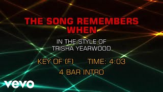 Trisha Yearwood - The Song Remembers When (Karaoke)