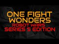 Robot Wars One Fight Wonders Series 5 Edition 2002 40K Subscriber Special