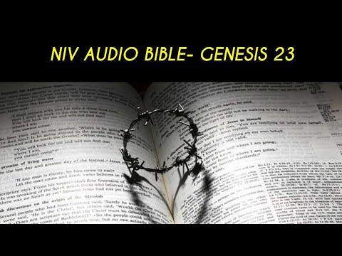 GENESIS 23 NIV AUDIO BIBLE (with text)