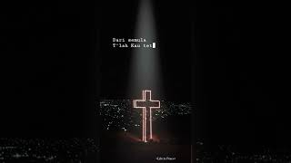 Download lagu Story Wa Lirik Lagu Rohani Kristen // Status Wa Lirik Lagu Rohani Kristen mp3