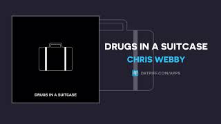 Chris Webby - Drugs In A Suitcase (AUDIO)