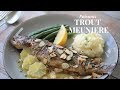 How To Cook a Fish Meuniere: Trout Meuniere with toasted almonds ( Intermediate level )