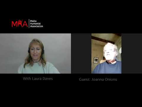 Malta Humanist 7 min Soundbites (Coming Soon) - Joanna Onions