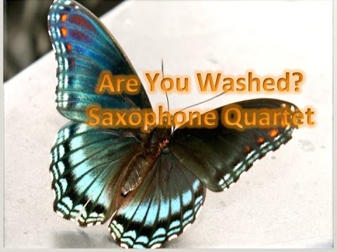 Are You Washed In The Blood Saxophone Quartet