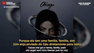 Michael Jackson - Chicago (Legendado | Lyrics + Tradução)
