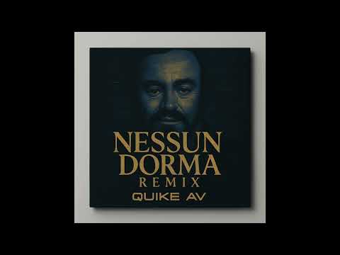 NESSUN DORMA - QUIKE AV (FREE DOWNLOAD)
