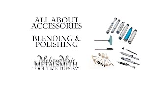 Accessory Series: Blending and Polishing