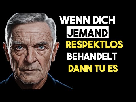 Wie man mit Menschen umgeht, die einen nicht respektieren!
