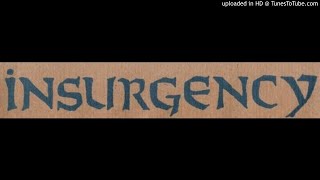 Insurgency - 1985 demo - heavy thrash punk metal - California