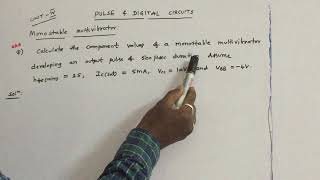 Pulse & Digital Circuits - Monostable Multivibrator - working examples - 2 - UNIT IV