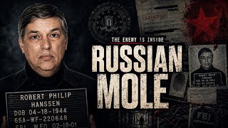 Inside the FBI Hunt for a Russian Mole | Wayne Barnes