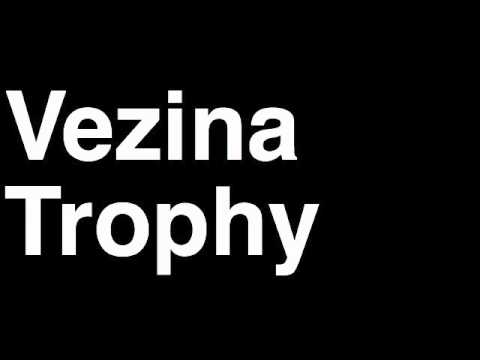 How to Pronounce Vezina NHL Hockey Trophy Winners Awards Ceremony Best Goaltender Goalie