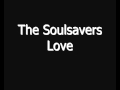 The Soulsavers - Love 