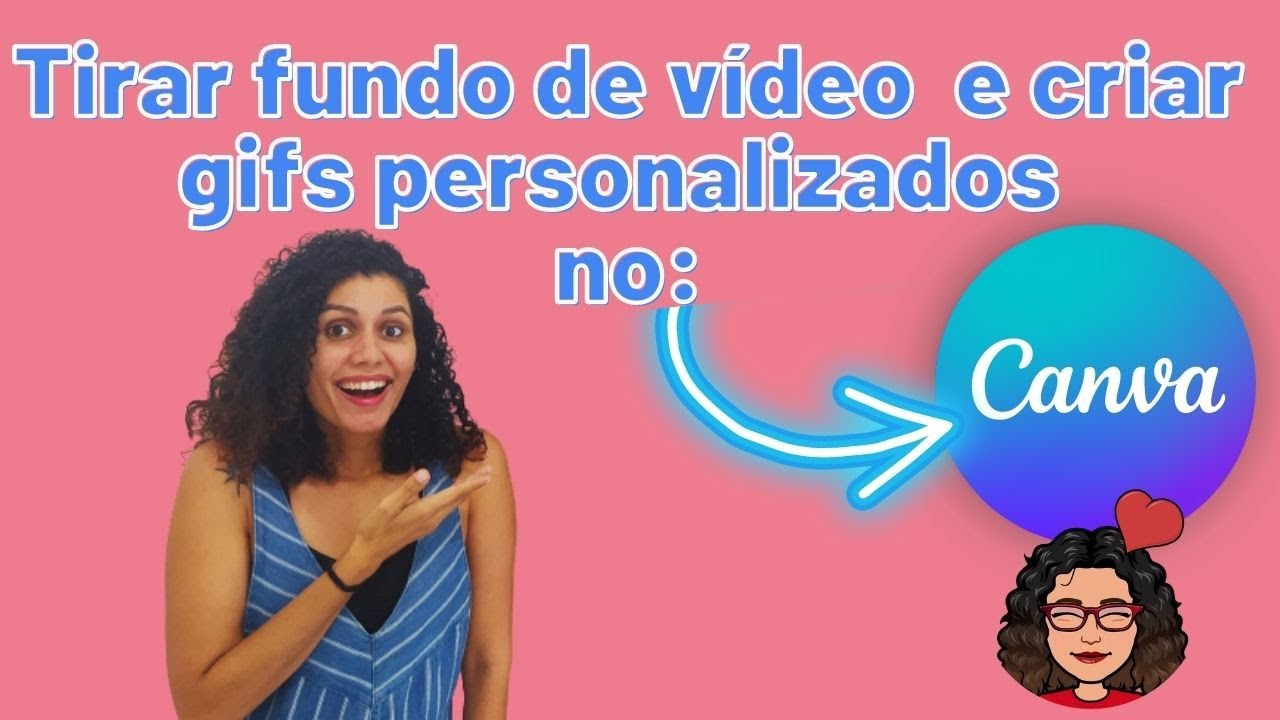 Como tirar fundo de vídeo e criar gifs no Canva