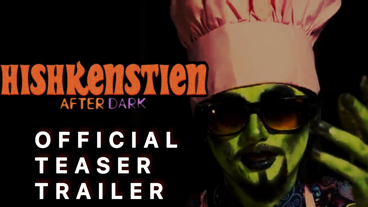 HISHKENSTIEN: After Dark | Official Unrated Teaser Trailer #1