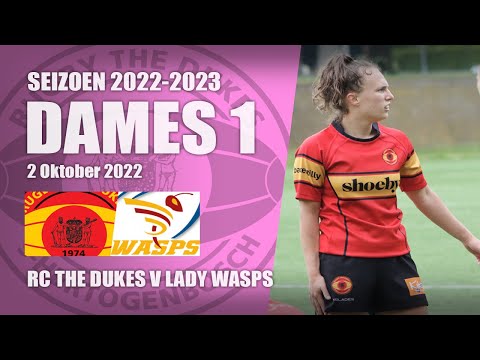 RC The Dukes Dames 1 V Lady Wasps - 2 Okt 2022 | Rugby Woman