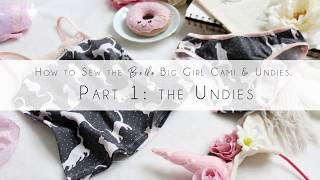 How to Sew the Belle Big Girl Underwear! Undies for Kids!