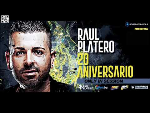 SESION DIRECTO DJ RAUL PLATERO   20 ANIVERSARIO
