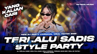 Download lagu ​DJ TERLALU SADIS VIRAL TIKTOK 2026 ‼️ SUNGGUH KEJAM TERLALU KEJAM FULL BASS PARTY • OKTAVIA MUSIC mp3