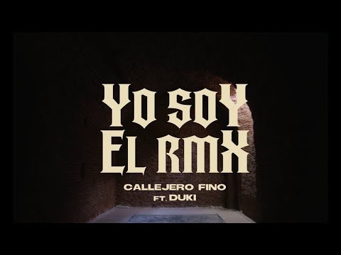 CALLEJERO FINO, DUKI - 👹 YO SOY EL RMX 👹 1 Hour
