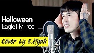 Helloween -Eagle Fly Free - Cover by E.Hyuk
