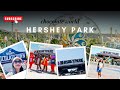 HERSHEYPARK 2024 First Time Experience චොක්ලට් ලෝකේ දවසක් Hershey Ch