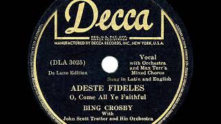 1942 HITS ARCHIVE: Adeste Fideles (O Come All Ye Faithful) - Bing Crosby (1942 version)