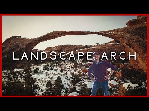Landscape Arch | Arches National Park | 4K
