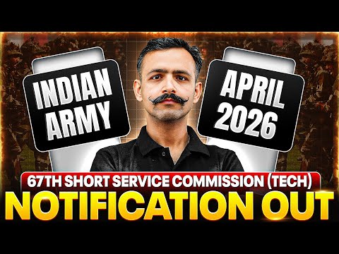 Indian Army 67th SSC Tech Notification Out | Apply Short Service Commission Tech Entry April 2026 🪖