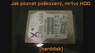Jak poznat poškozený, mrtvý HDD harddisk