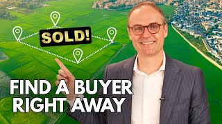 How Can I Sell My Land Quickly?