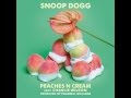 Snoop Dogg feat. Charlie Wilson - Peaches N ...