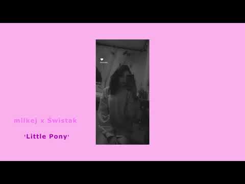 Milkej x Świstak - Little Pony