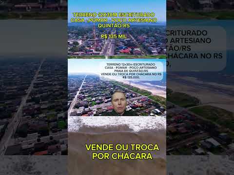 [1207] CASA NA PRAIA DE QUINTÃO TERRENO ESCRITURADO 12X30M TROCA POR CHÁCARA R$ 135 MIL#casanapraia