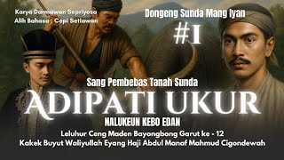 Download lagu ADIPATI UKUR #1 | THE CRAZY BULL | SUNDA FAIRY TALE mp3