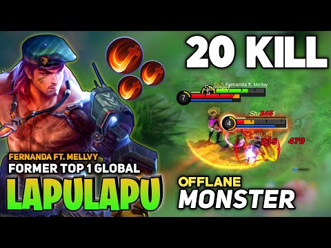Lapu Lapu Offlane MONSTER! 20 KILL [Former Top 1 Global Lapu Lapu] by Fernanda Ft. Mellvy - MLBB
